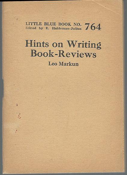 Markun, Leo - Hints on Writing Book-Reviews