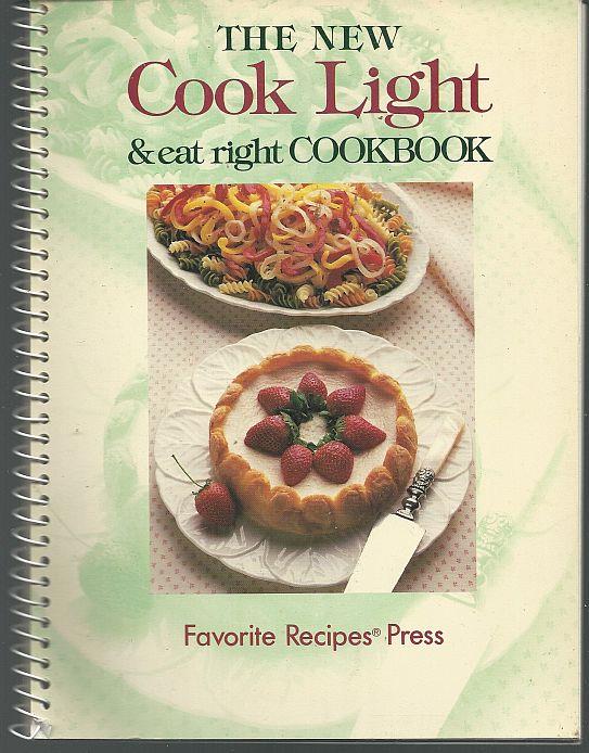 Favorite Recipes - New Cook Lite and Eat Right Cookbook