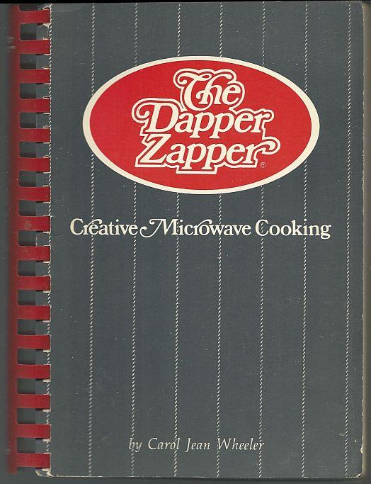 Image for DAPPER ZAPPER Creative Microwave Cooking