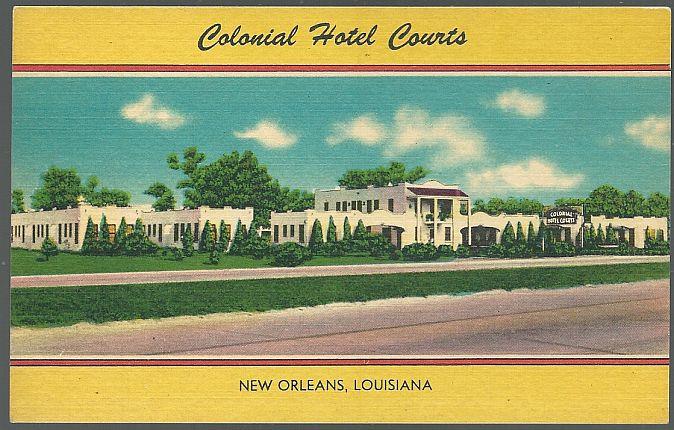 Image for COLONIAL HOTEL COURTS, NEW ORLEANS, LOUISIANA