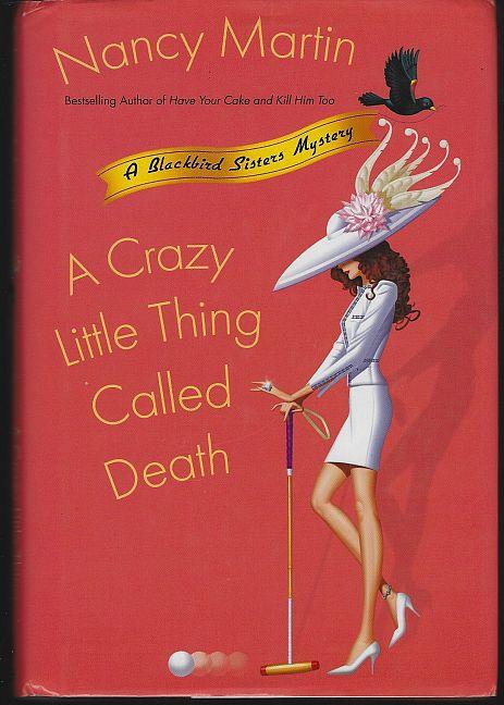 Martin, Nancy - Crazy Little Thing Called Death