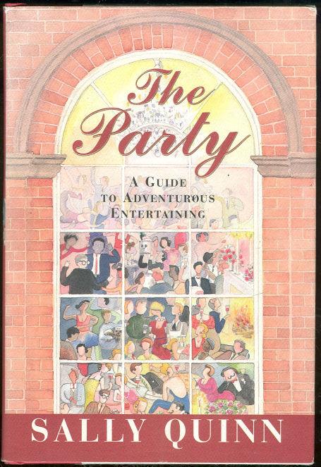 Image for PARTY A Guide to Adventurous Entertaining