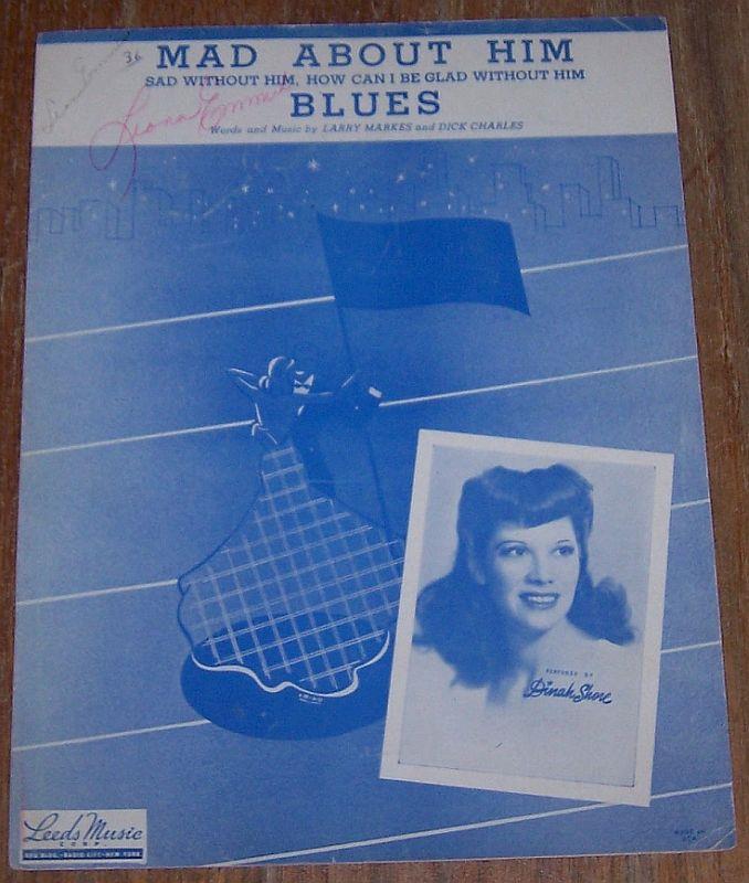 Sheet Music - Mad About Him Blues Sad without Him, How Can I Be Glad without Him