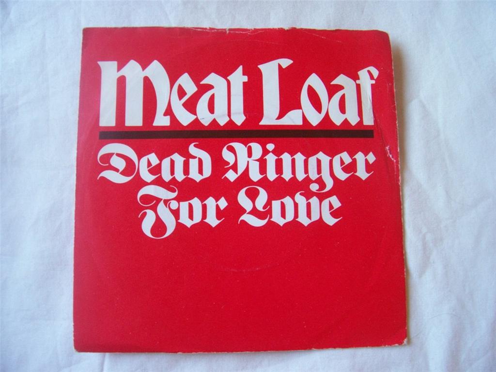 Meat Loaf - Dead Ringer For Love