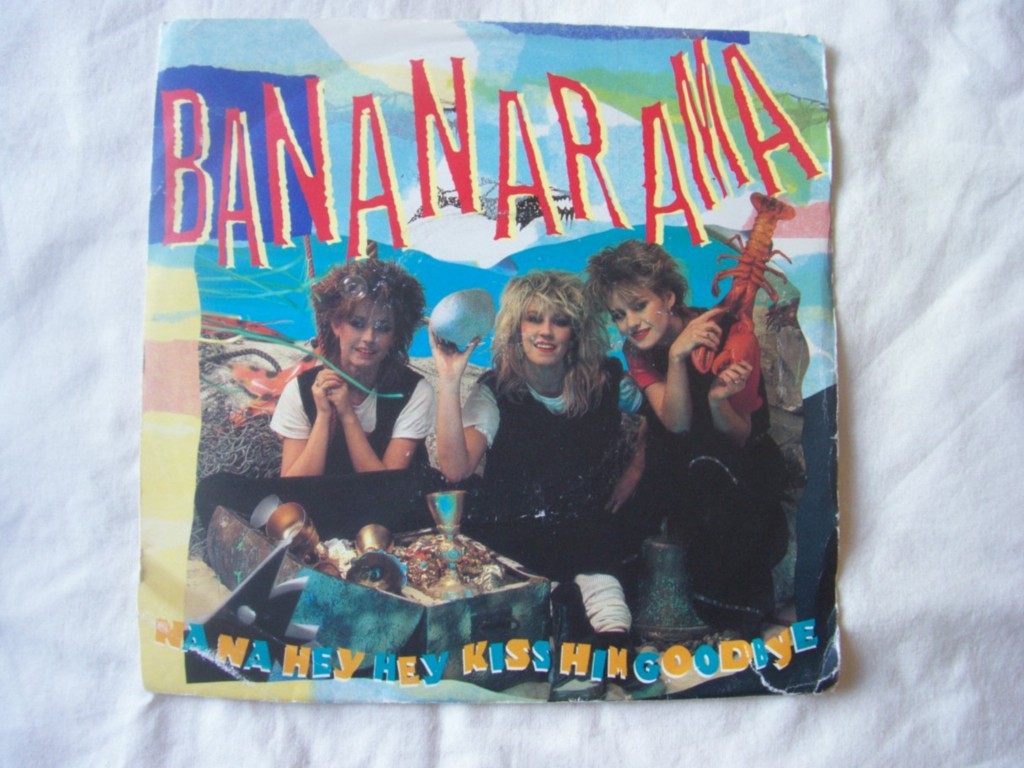 Bananarama - Na Na Hey Hey Kiss Him Goodbye Record