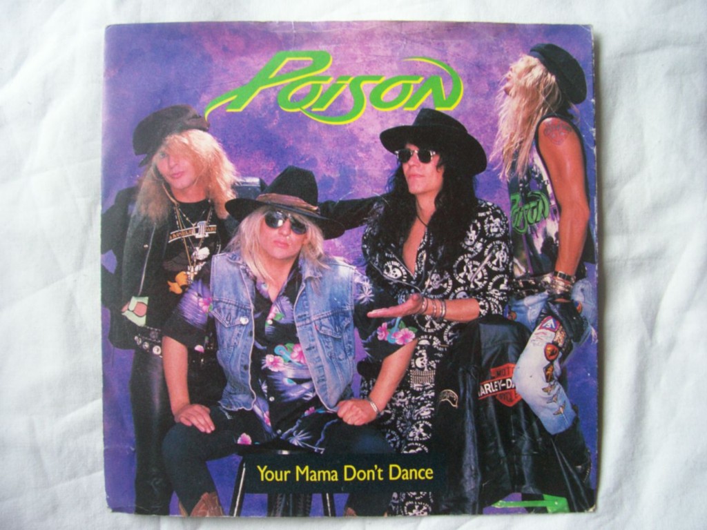 Poison Your+Mama+Don't+Dance 7''