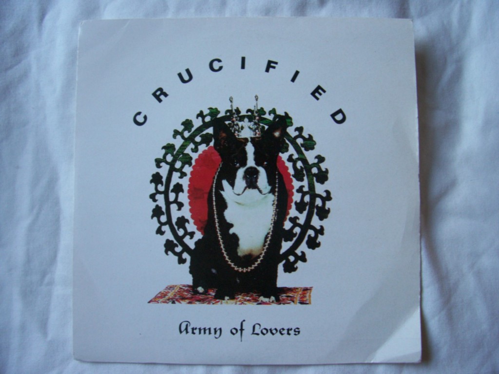 Army Of Lovers - Crucified Album