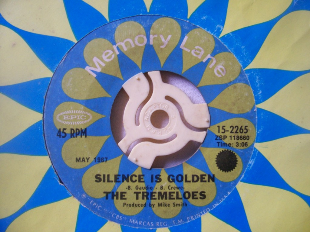 Tremeloes - Silence Is Golden / Here Comes My Baby