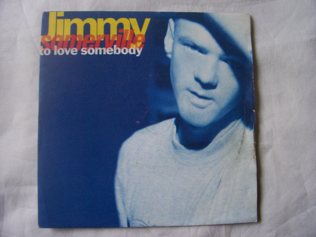 To Love Somebody - Jimmy Somerville