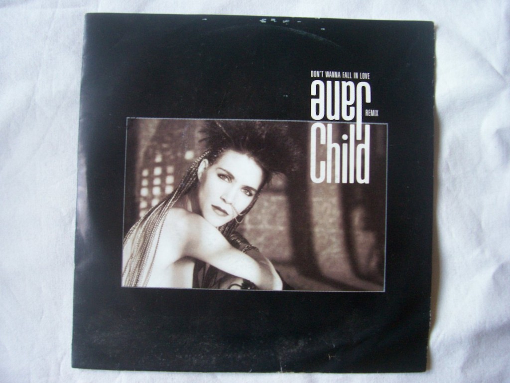 Don't Wanna Fall In Love - Jane Child