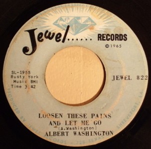 ALBERT WASHINGTON ~ LOOSEN THESE PAINS ~ 45 NOR
