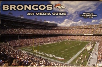 MEDIA GUIDE ~ BRONCOS 2000 ~ NFL WORLD CHAMPS 1997-1998