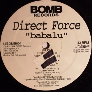 DIRECT FORCE ~ BABALU ~ 12" SINGLE 1994 BOMB RECORDS