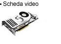 Schede video e Audio