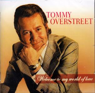 Tommy Overstreet Welcome To My World Of Love New Sealed