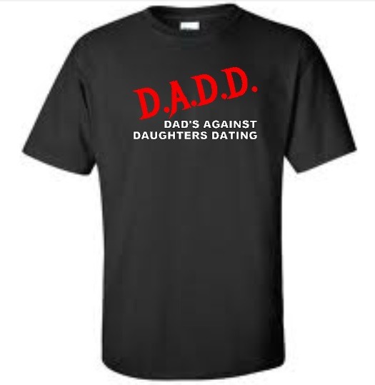 Dads Against Daughters Dating T Shirt Australia