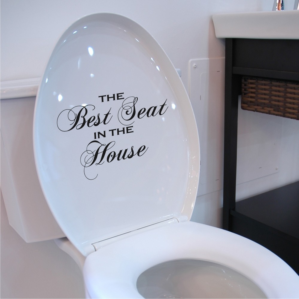 TOILET SEAT DECAL Best Seat in the House wall art funny novelty STICKER