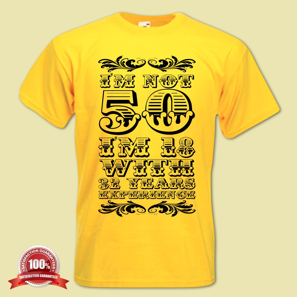**GIFT BOXED** I'm Not 50 50th Birthday Present Mans T Shirt