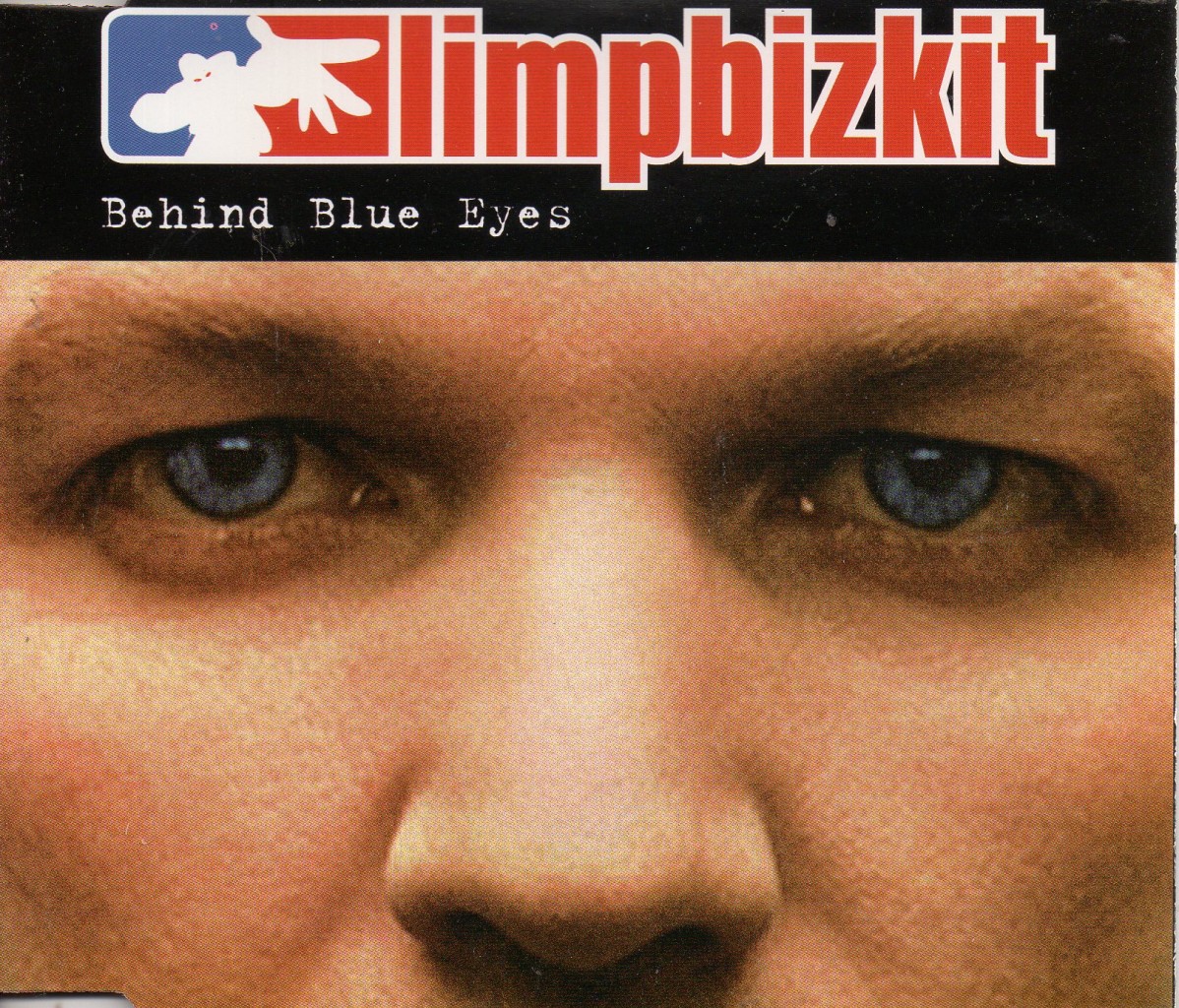 behind blue eyes limp bizkit