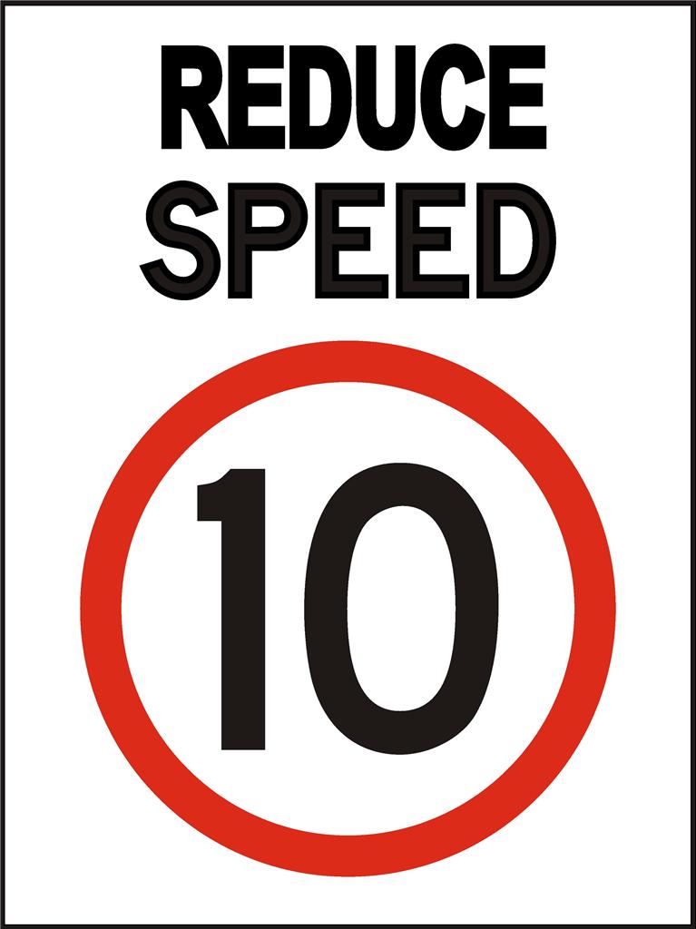 Reduce Speed 10km H Sign 600 X 450mm Corflute Sign Safety Traffic Sign