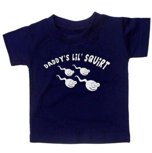 Daddy Little Squirt Baby Shirt Funny Slogan Kids Daddy Little Squirt Baby Shirt Funny Slogan Kids