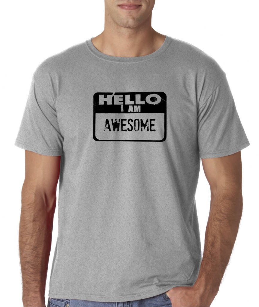 hello my name is awesome shirt