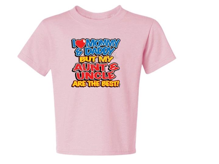 I Love Mommy & Daddy But My Aunt & Uncle BEST t-shirt 6 MONTHS TO 18-20=XL - Picture 5 of 11