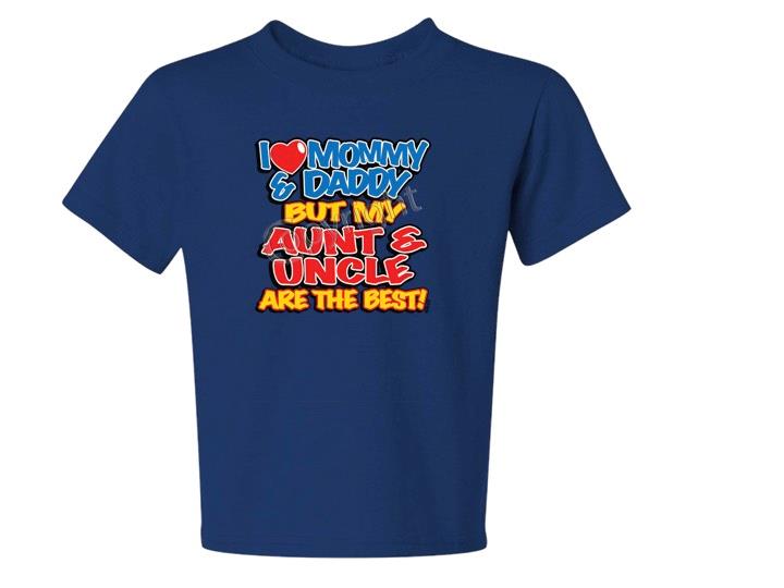 I Love Mommy & Daddy But My Aunt & Uncle BEST t-shirt 6 MONTHS TO 18-20=XL - Picture 9 of 11