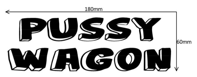 Pussy Wagon Funny Car Van Window Bumper Jdm Vw Vag Euro Vinyl Decal Sticker Ebay