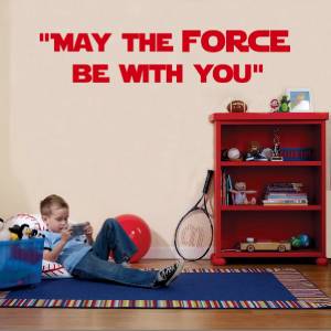 MAY THE FORCE BE WITH YOU Star Wars Quote Decal WALL ...