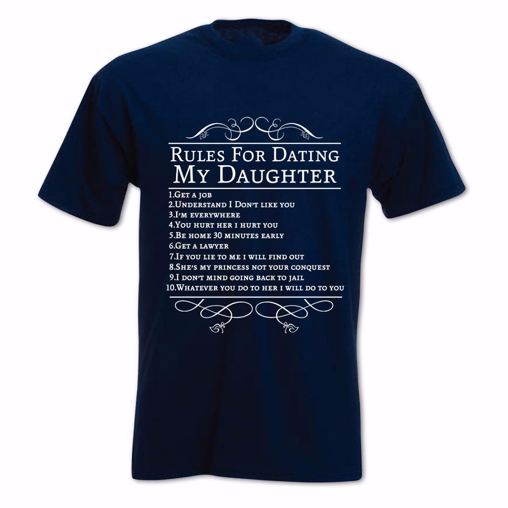 Rules Dating My Daughter T Shirt