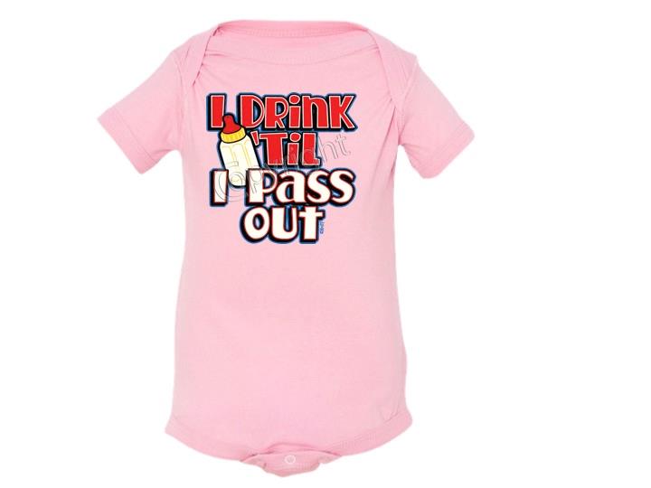 I DRINK TIL I PASS OUT Lap Shoulder Creepers RABBIT SKINS Newborn To 24Mo - Picture 5 of 7
