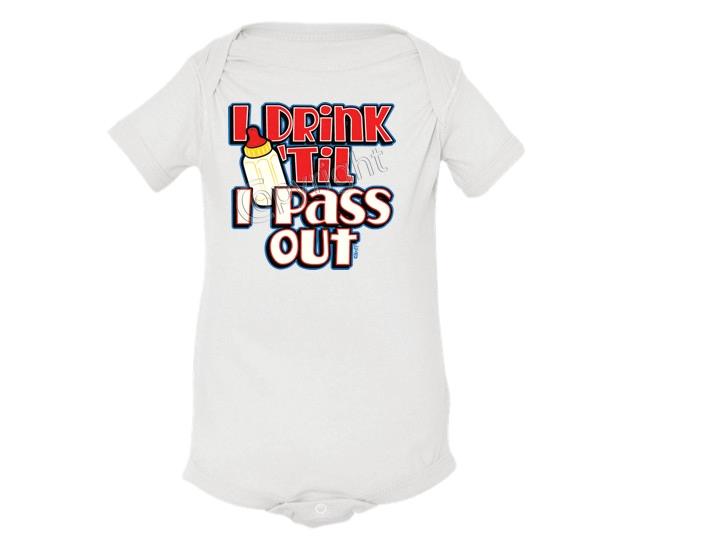 I DRINK TIL I PASS OUT Lap Shoulder Creepers RABBIT SKINS Newborn To 24Mo - Picture 2 of 7