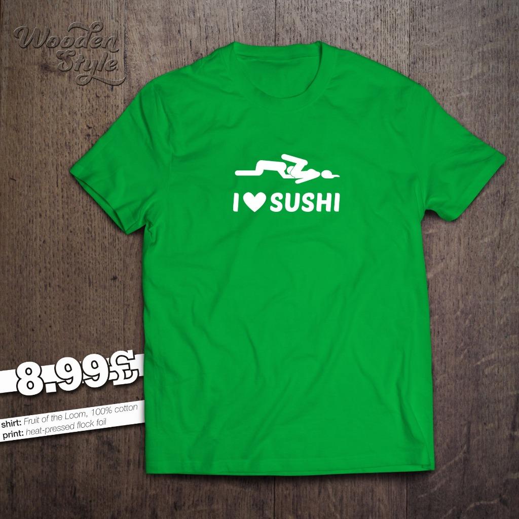 I Love Sushi T Shirt Funny Rude Sexy Naughty Adult Humor 100 Cotton T Shirt Ebay 