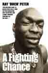 A Fighting Chance: Ray 'Duch' Peter