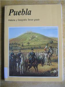 Puebla, Historia y Geografia Tercer Grado, 3rd Grade
