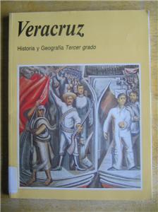 Veracruz, Historia y Geografia Tercer Grado, 3rd Grade