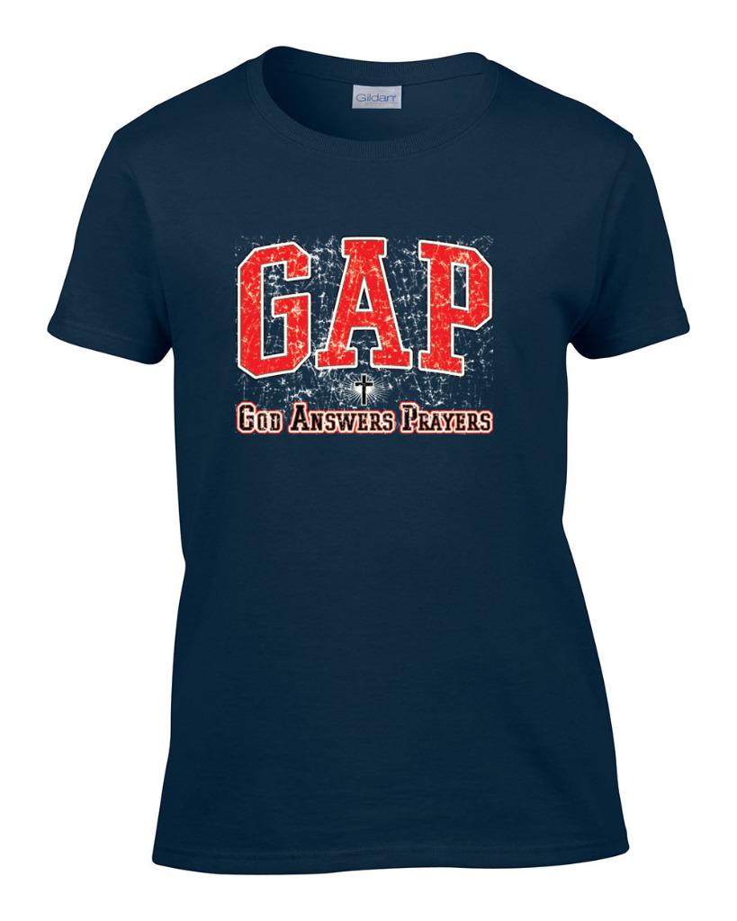 gap god answers prayers t shirt