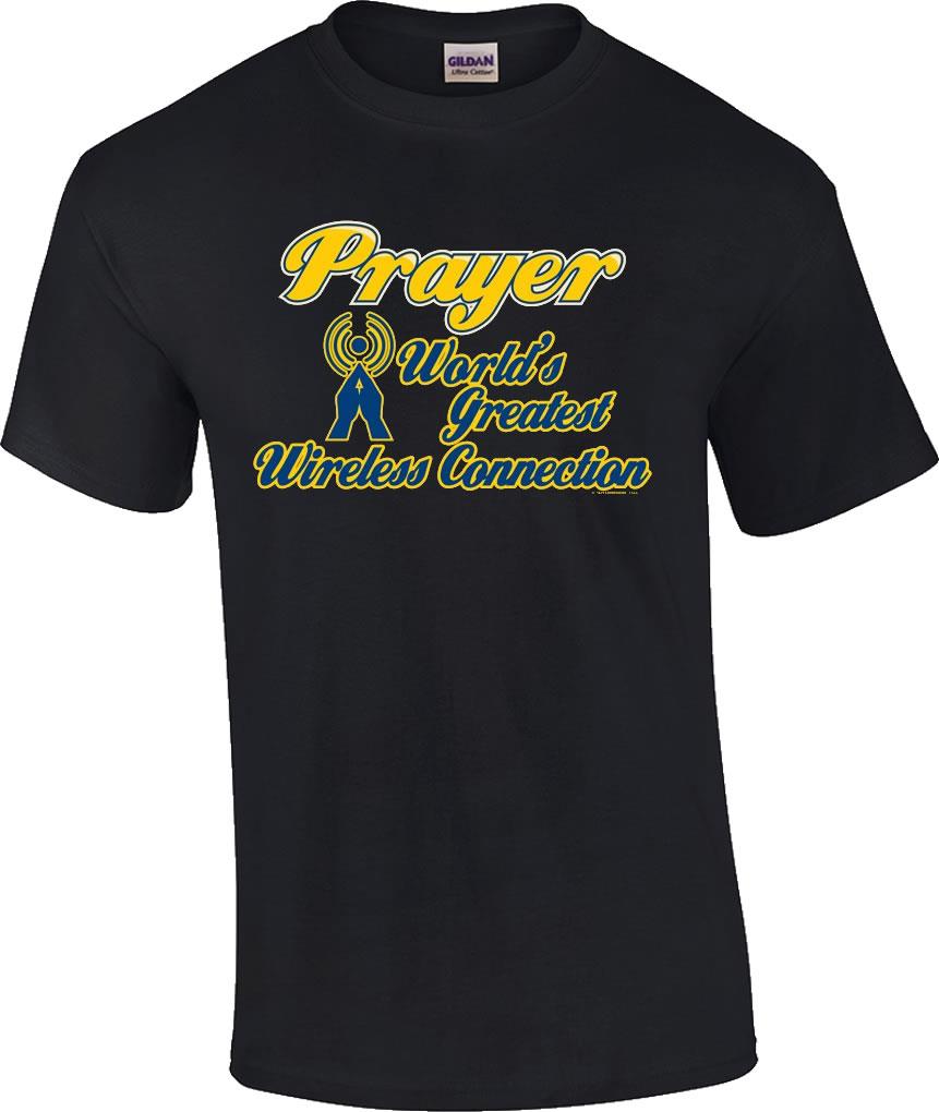 Christian Prayer World's Greatest Wireless Connection Religious T-Shirt - Picture 13 of 19