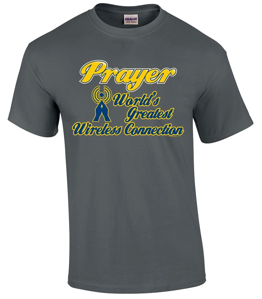 Christian Prayer World's Greatest Wireless Connection Religious T-Shirt - Picture 15 of 19