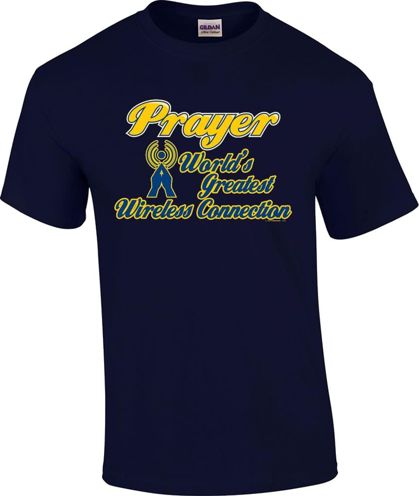 Christian Prayer World's Greatest Wireless Connection Religious T-Shirt - Picture 17 of 19