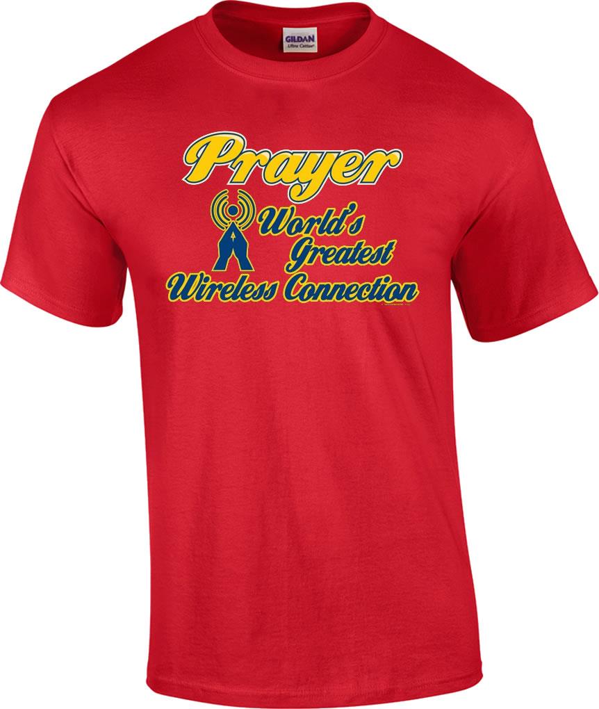 Christian Prayer World's Greatest Wireless Connection Religious T-Shirt - Picture 18 of 19
