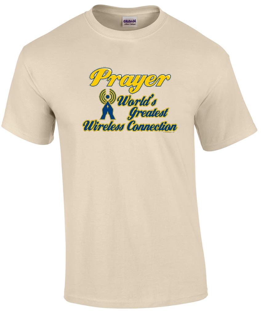 Christian Prayer World's Greatest Wireless Connection Religious T-Shirt - Picture 11 of 19