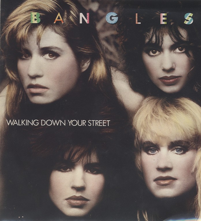BANGLES - Walking Down Your Street With Picture Sleeve