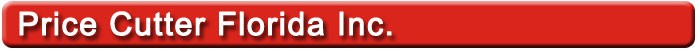Price Cutter Florida Inc
