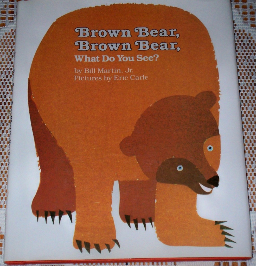 Brown Bear, What Do You See? 1983 HC/DJ Martin & Carle