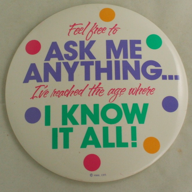 pinback,novelty,humourous,Hallmark,large,ask me anything