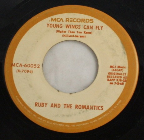 vintage 45,vinyl,MCA Records,Ruby and the Romantics, Our Day Will Come,Young Wings Can Fly
