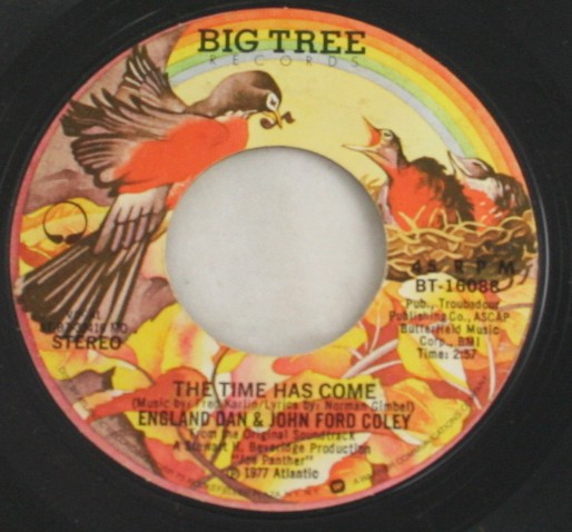 vintage record,45,vinyl,England Dan,John Ford Coley,The Time Has Come, Big Tree Records