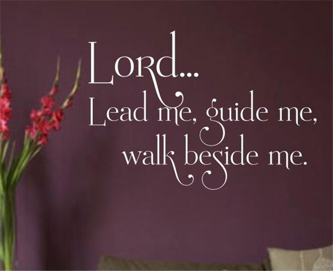 Guide Me Lord Quotes QuotesGram Guide Me Lord Quotes QuotesGram